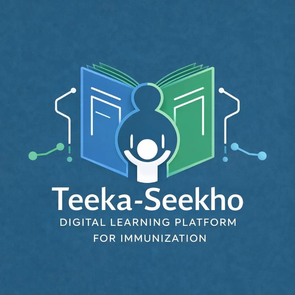 Teeka Seekho - Digital Learning Platform for Immunization